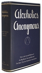 Bill Wilson Signed Copy of the Alcoholics Anonymous ''Big Book''